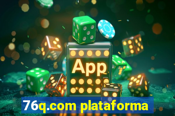 76q.com plataforma
